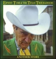 Ernest Tubb & His Texas Troubadours - Another Story (6CD Set)  Disc 6